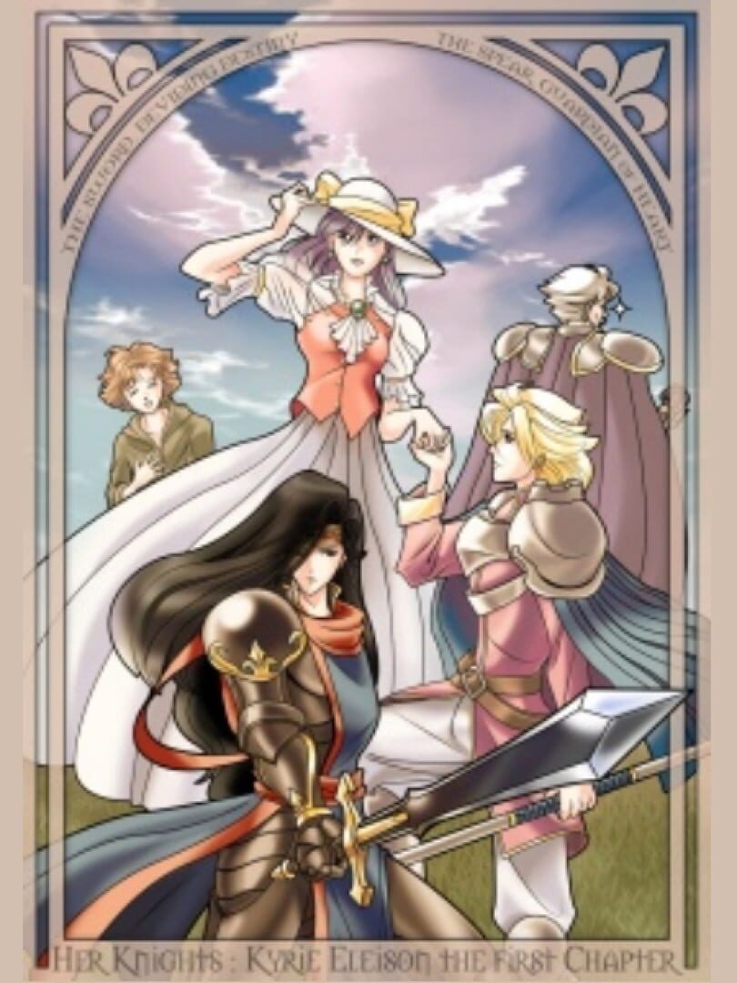 Her Knights: Kyrie Eleison