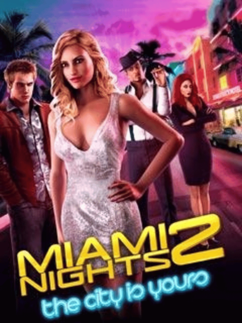 Miami Nights 2: The City Is Yours Cover