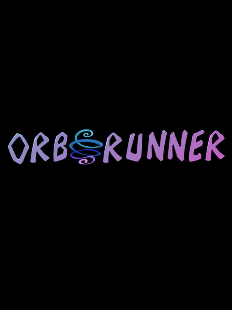 Orb Runner (2020)