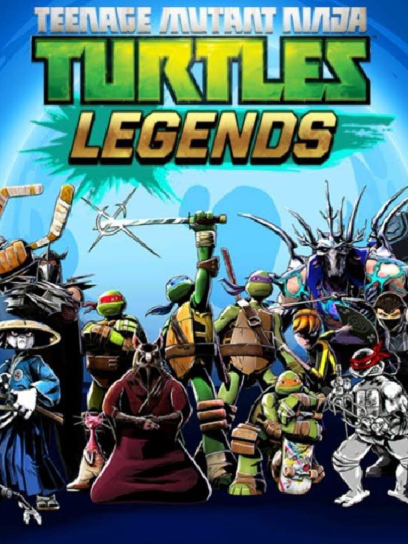 Teenage Mutant Ninja Turtles Legends (2016)