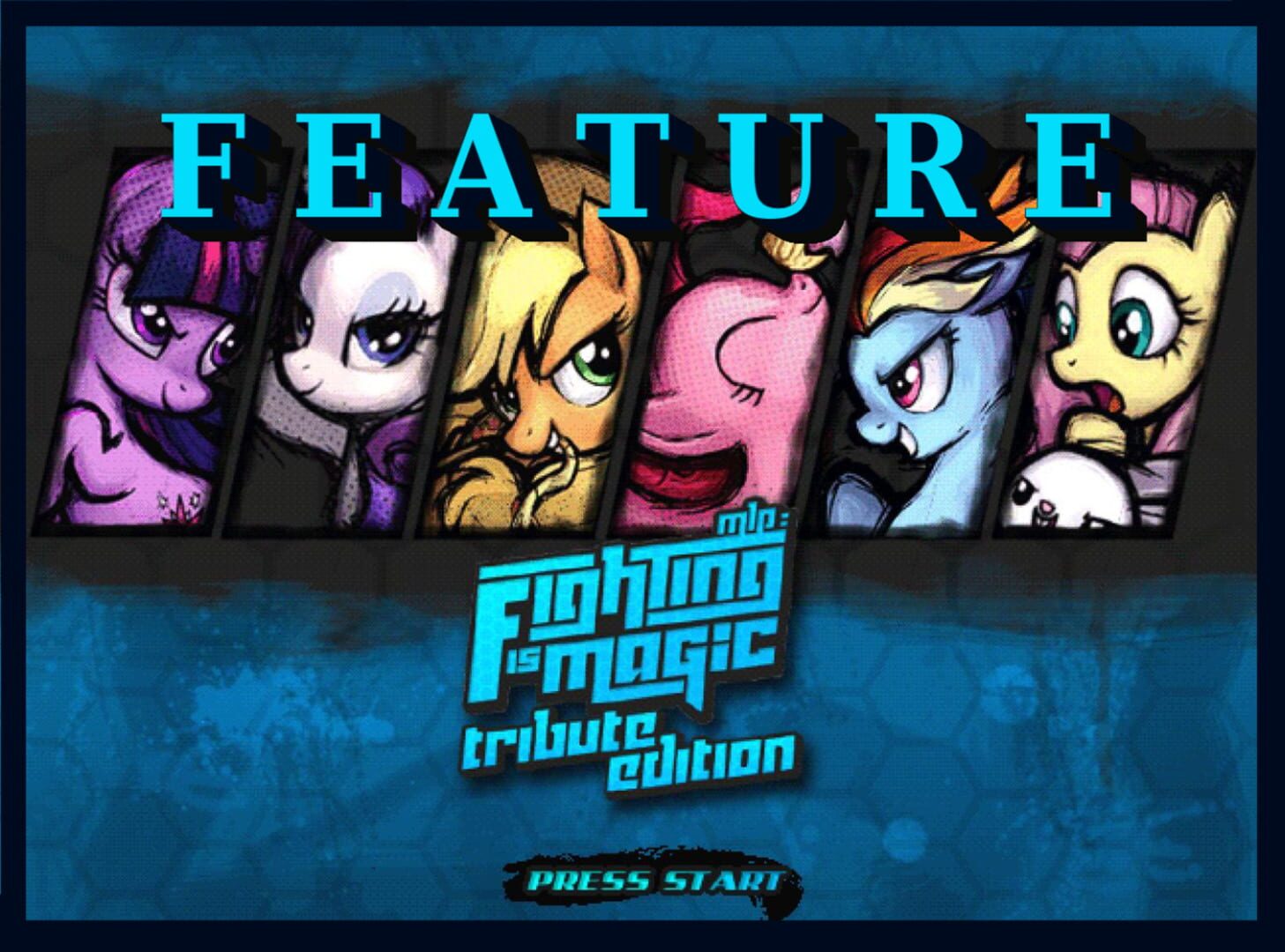 My Little Pony: Fighting is Magic - Tribute Edition