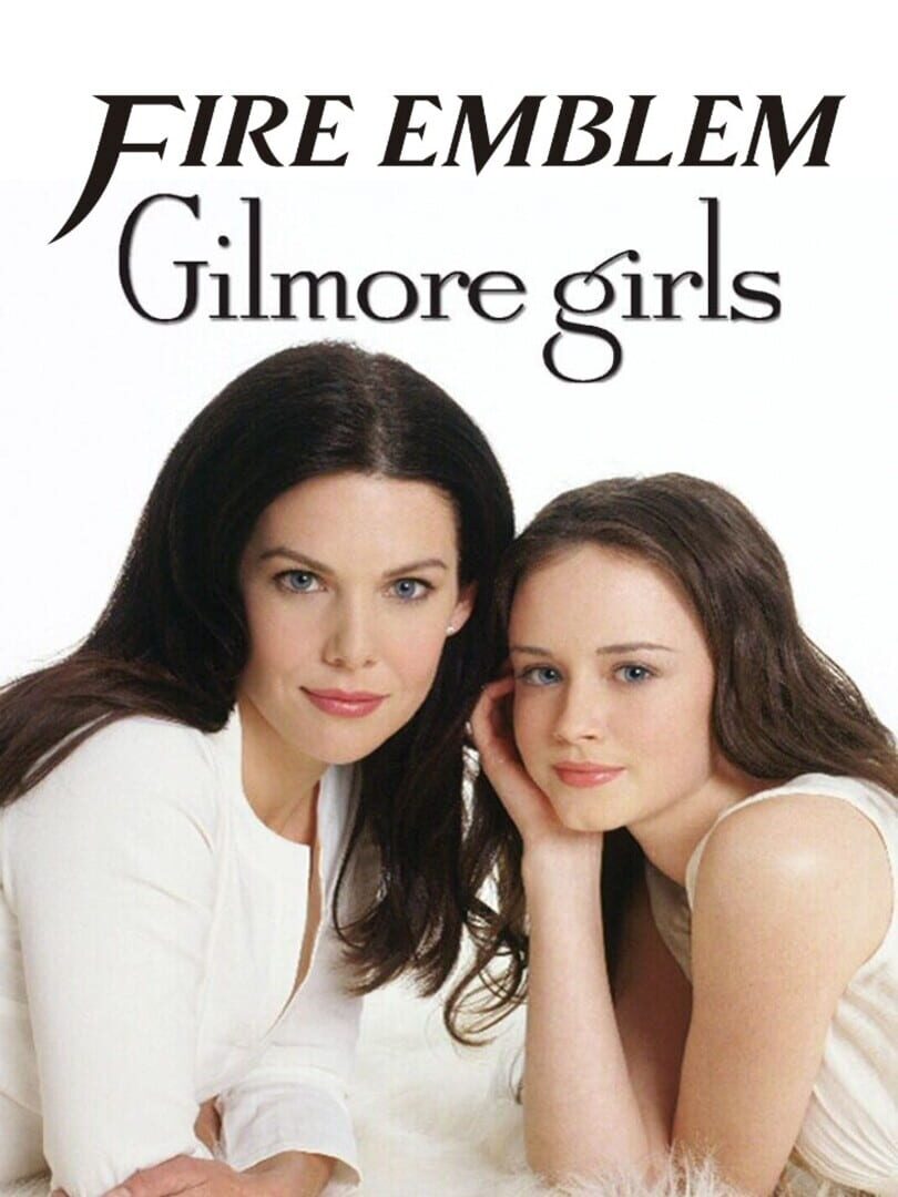 Fire Emblem: Gilmore Girls (2021)