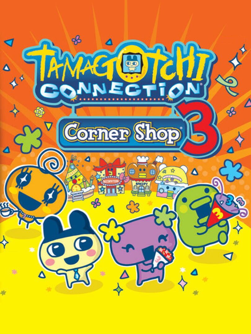 Tamagotchi Connection: Corner Shop 3 (2007)