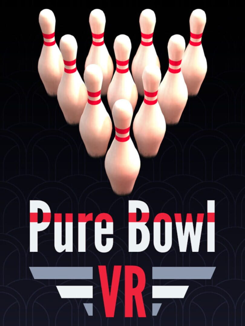 Pure Bowl VR (2021)