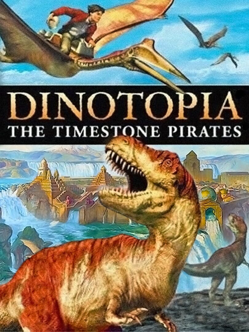 Dinotopia: The Timestone Pirates (2002)