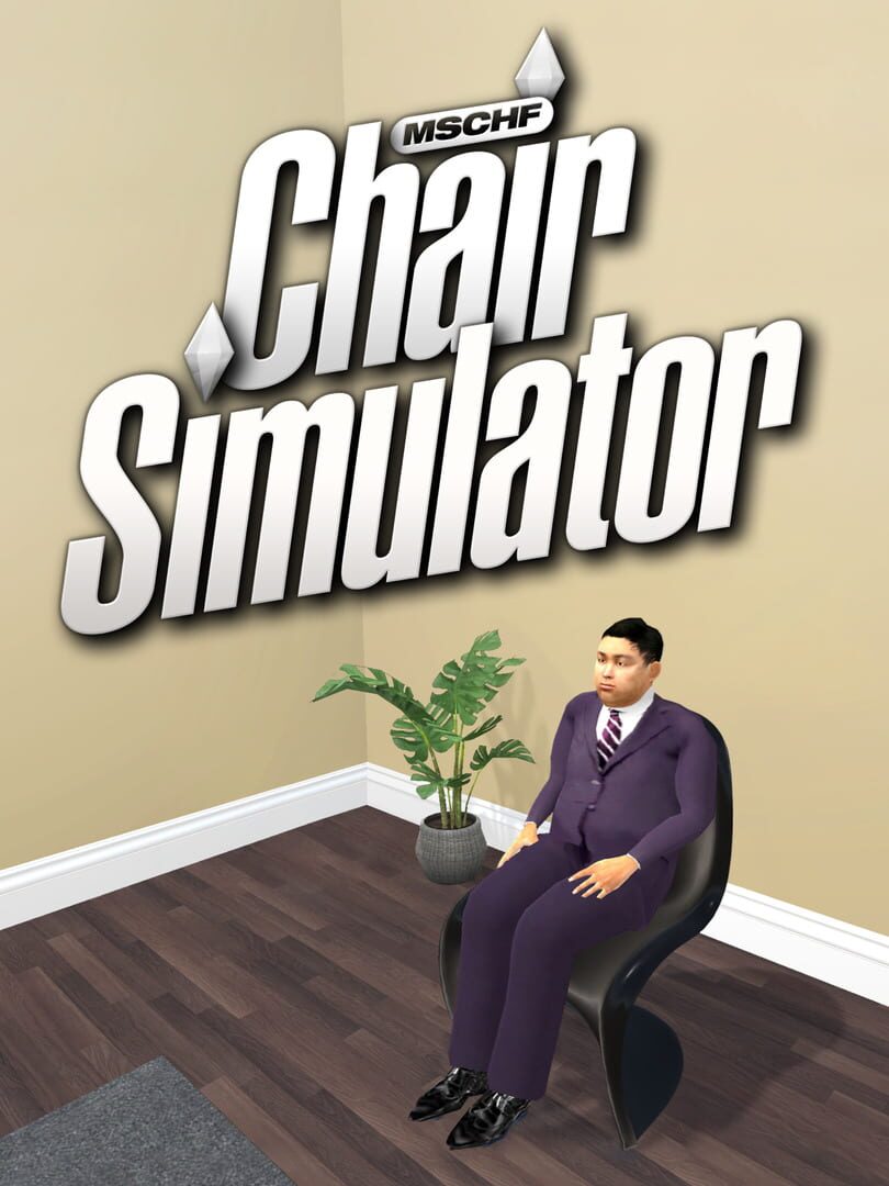 Chair Simulator (2021)