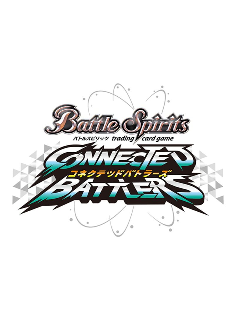 Battle Spirits: Connected Battlers (2022)