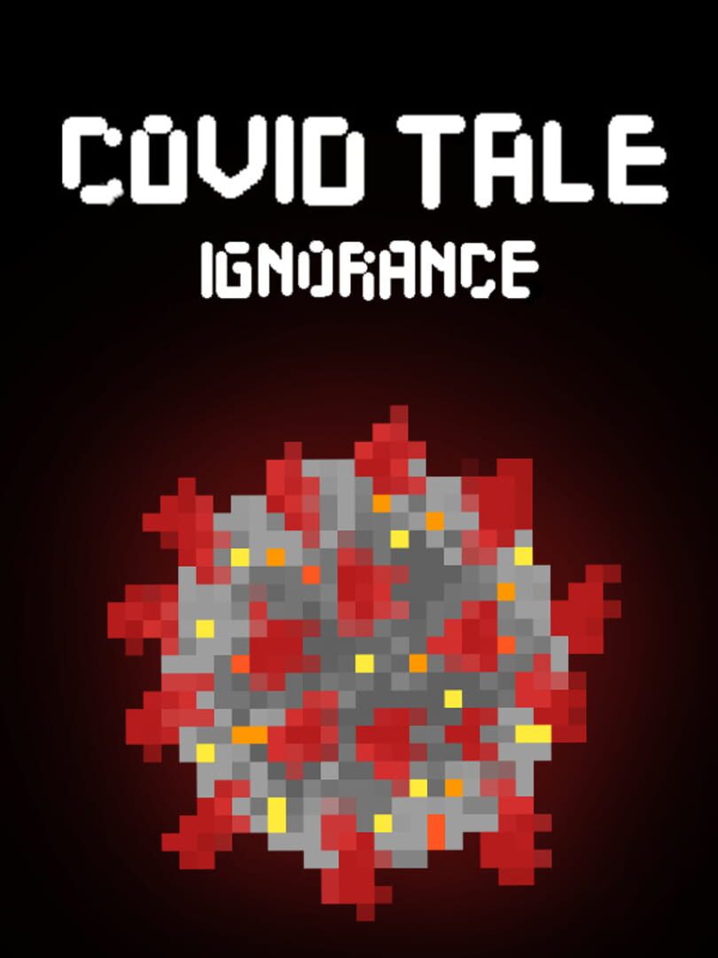 Covid Tale: ignorance (2020)