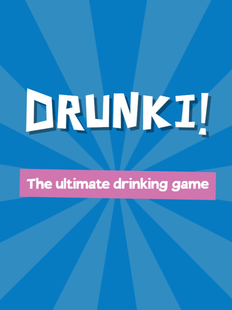 Drunki! (2019)