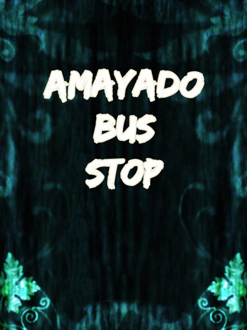 Amayado Bus Stop (2014)