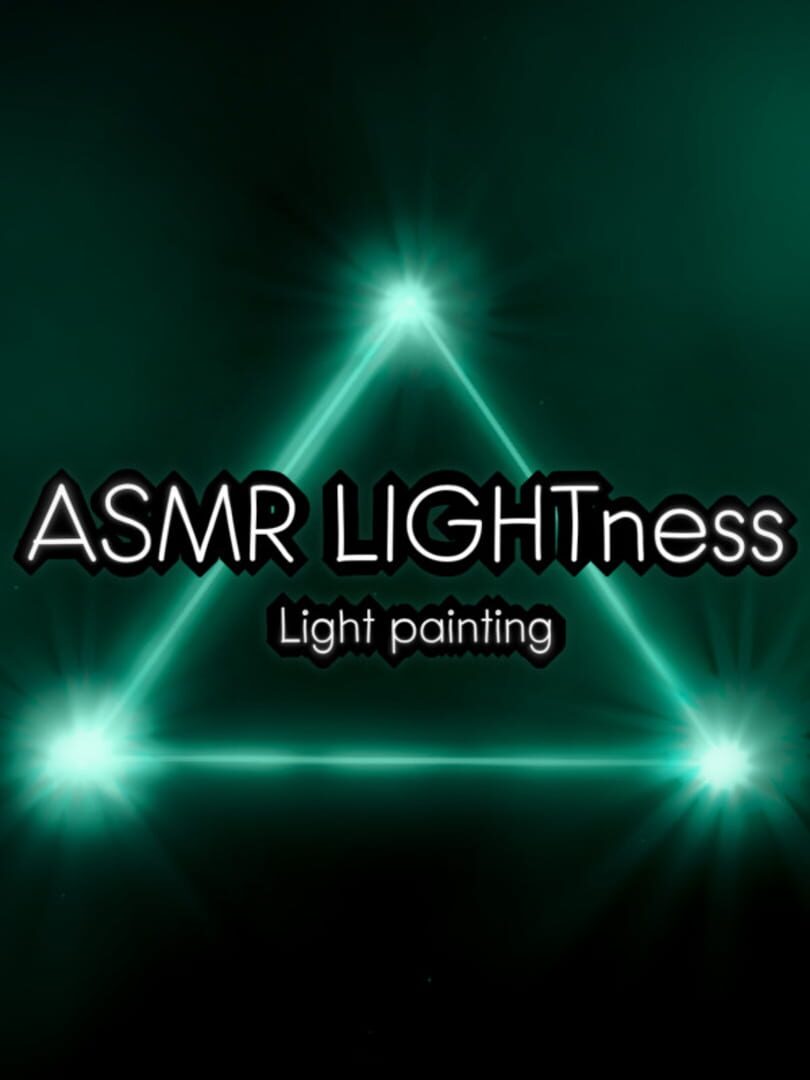 ASMR Lightness: Light painting (2021)