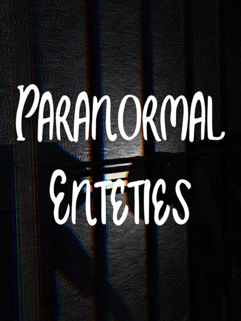 Paranormal Enteties (2020)