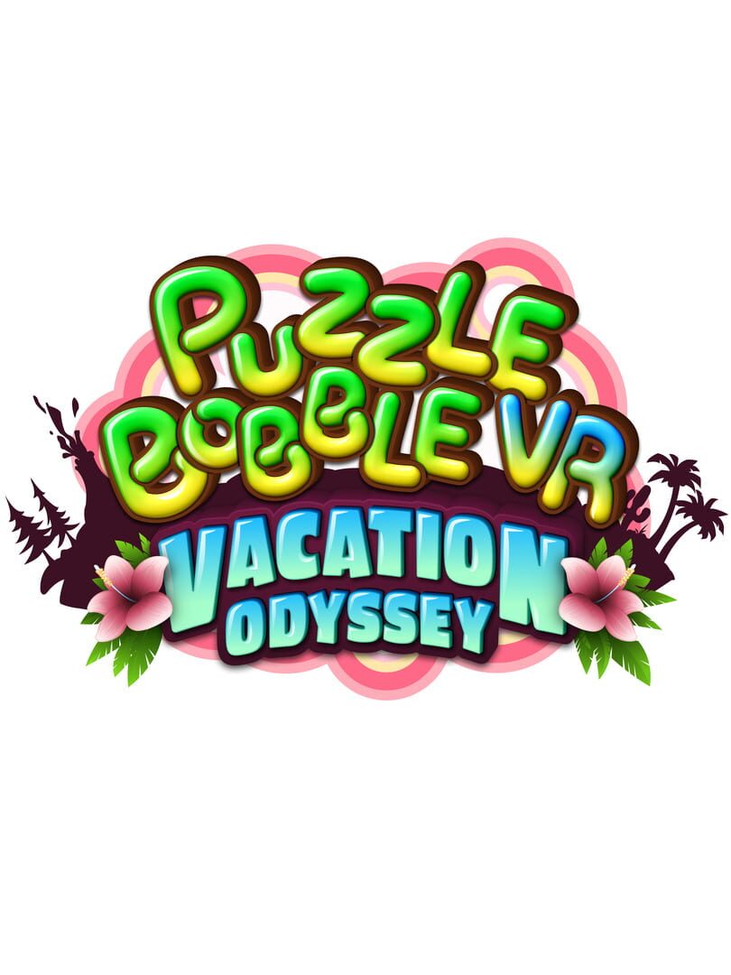 Puzzle Bobble VR: Vacation Odyssey (2021)