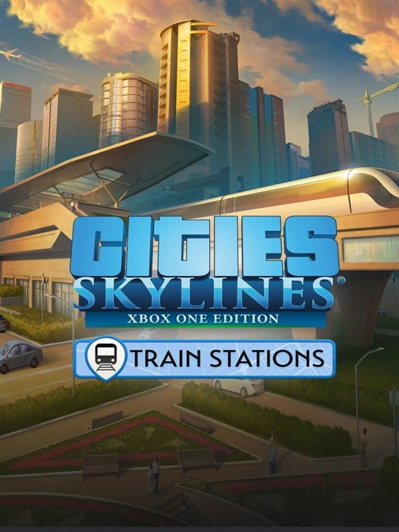 Cities: Skylines - Content Creator Pack: Train Stations (2021)