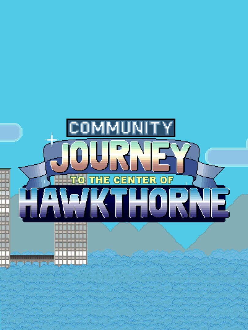 Journey to the Center of Hawkthorne (2015)