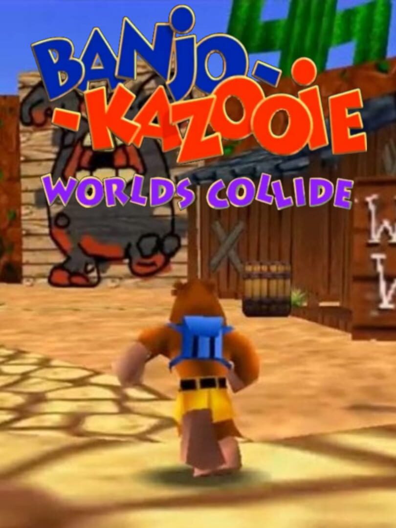 Banjo-Kazooie Worlds Collide (2019)