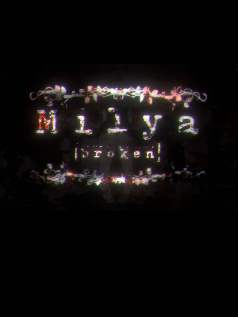 Milya[broken] (2020)