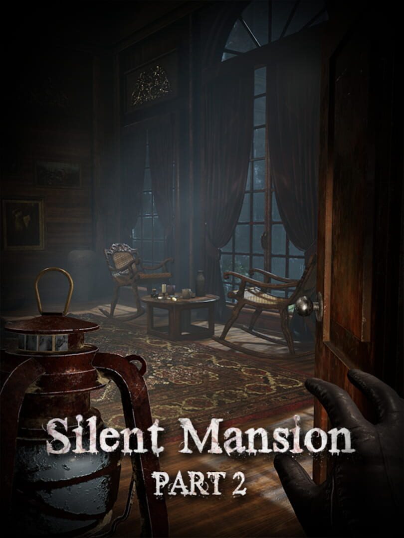 Silent Mansion: Part 2 (2020)