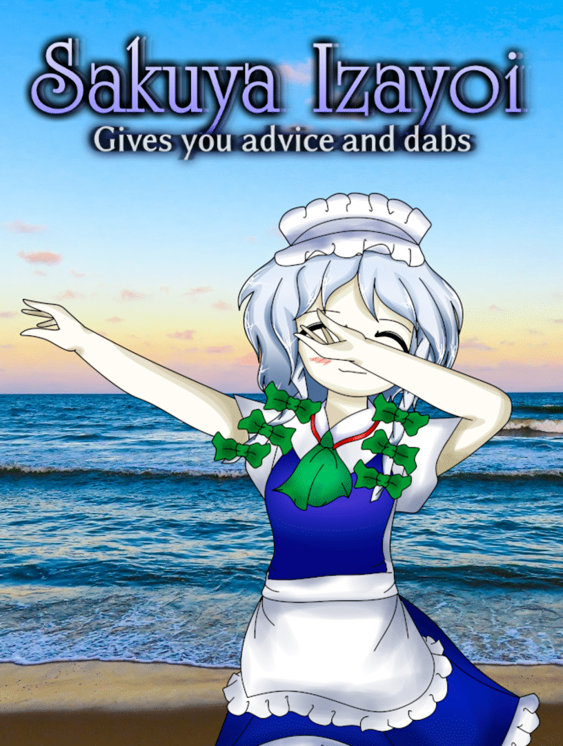 Sakuya Izayoi Gives You Advice and Dabs Cover