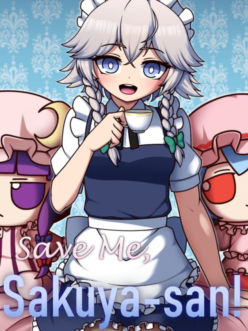 Save Me, Sakuya-san! (2021)