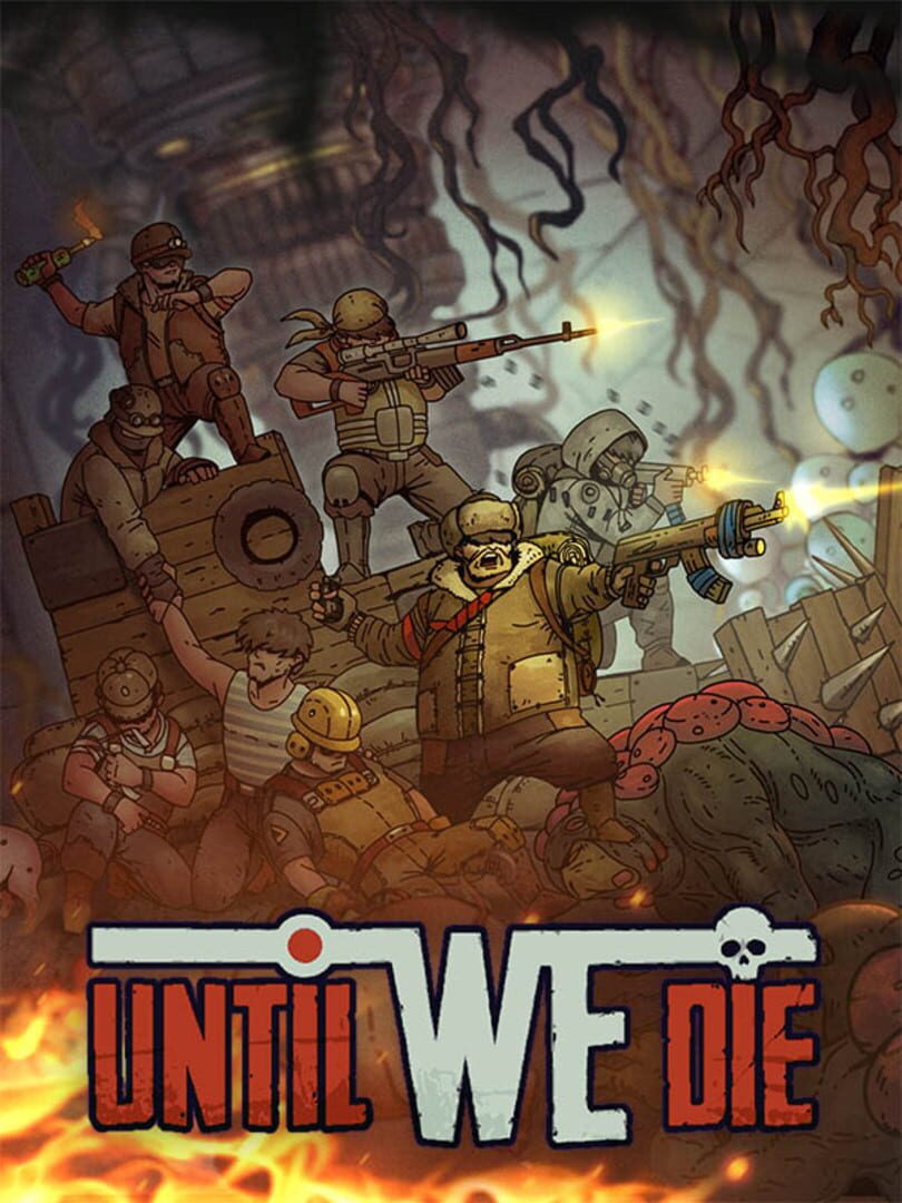 Until We Die (2021)