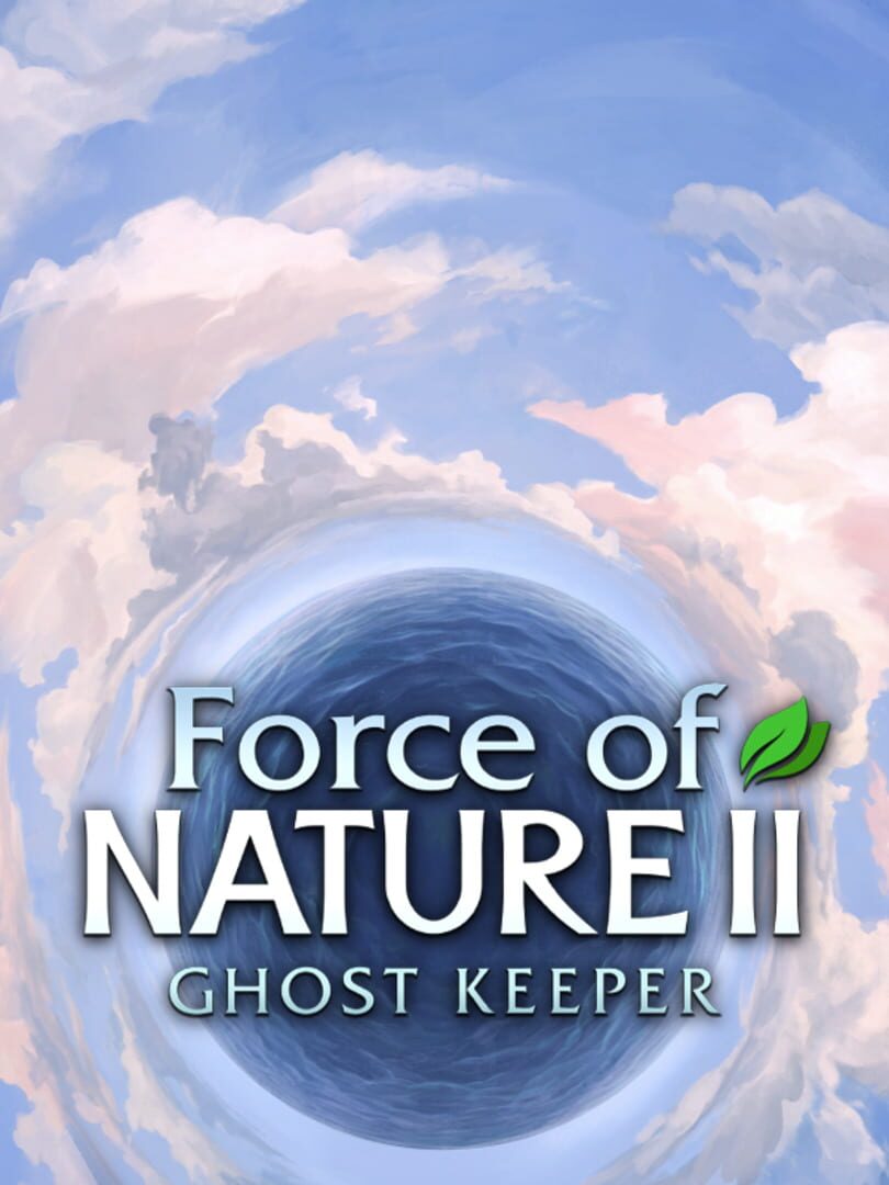 Force of Nature 2: Ghost Keeper (2021)