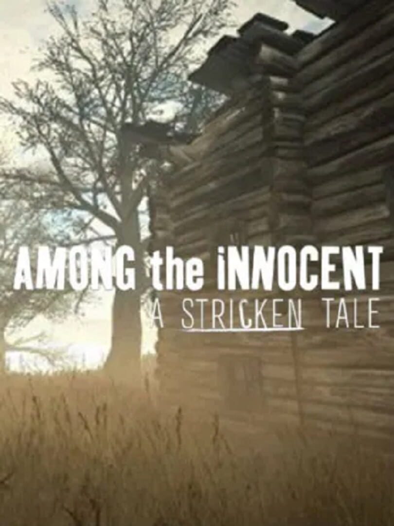 Among the Innocent: A Stricken Tale (2017)