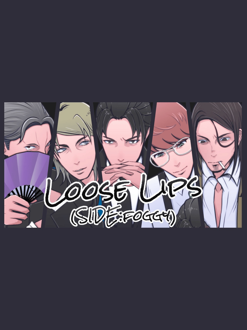 Loose Lips(Side:foggy) Cover