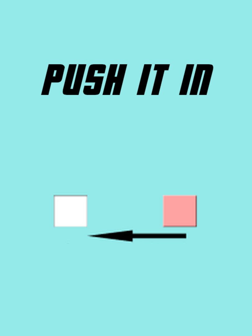 Push It In (2015)