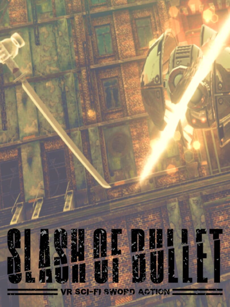 Slash of Bullet (2021)