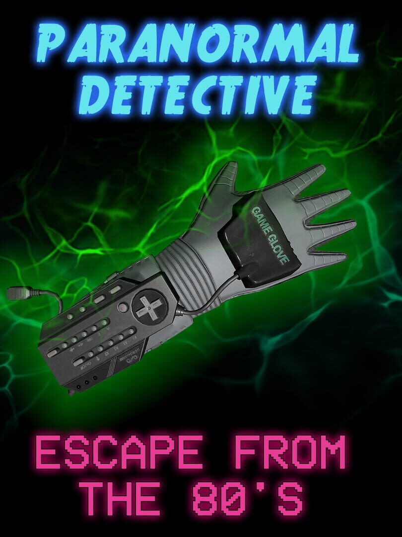 Paranormal Detective: Escape from the 80's (2019)