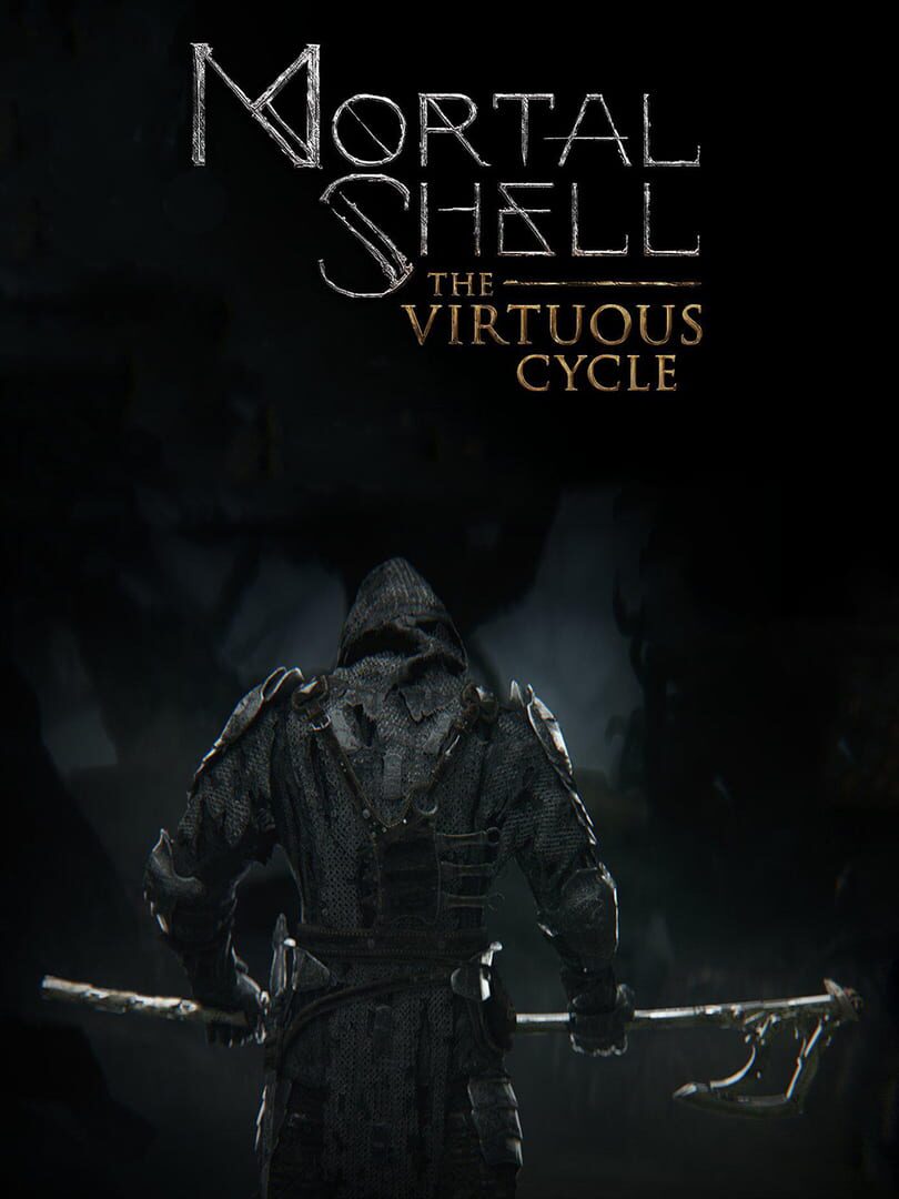 Mortal Shell: The Virtuous Cycle (2021)