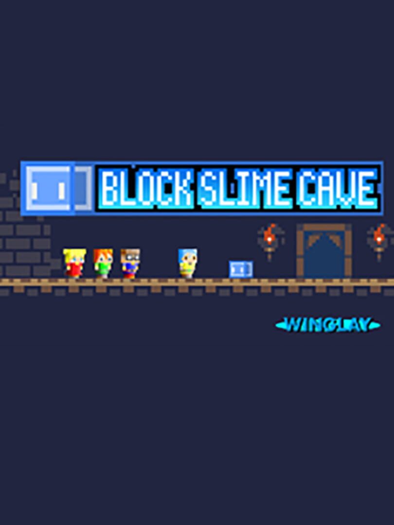 Block Slime Cave (2021)