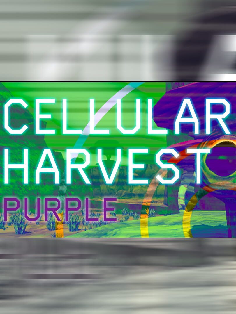 Cellular Harvest: Purple (2020)