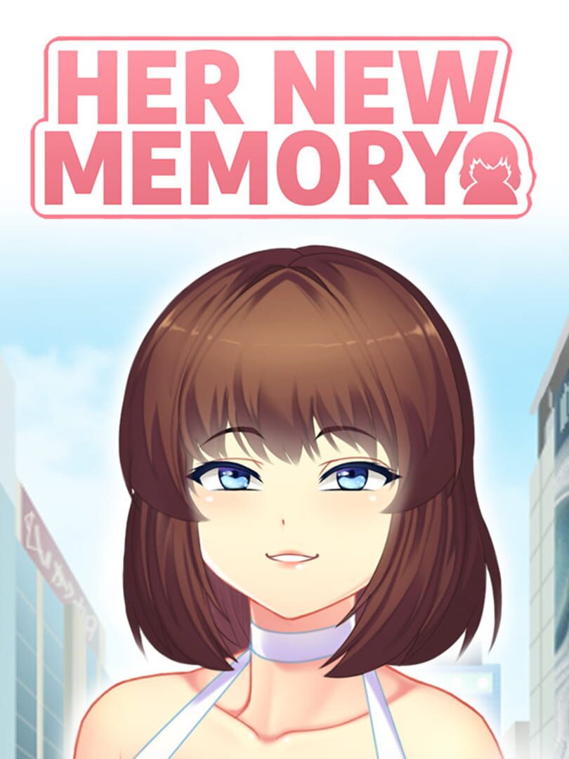 Her New Memory (2020)