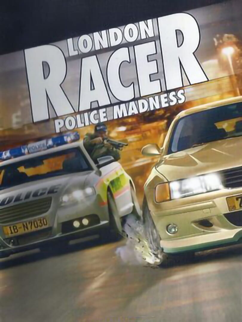 London Racer: Police Madness (2005)