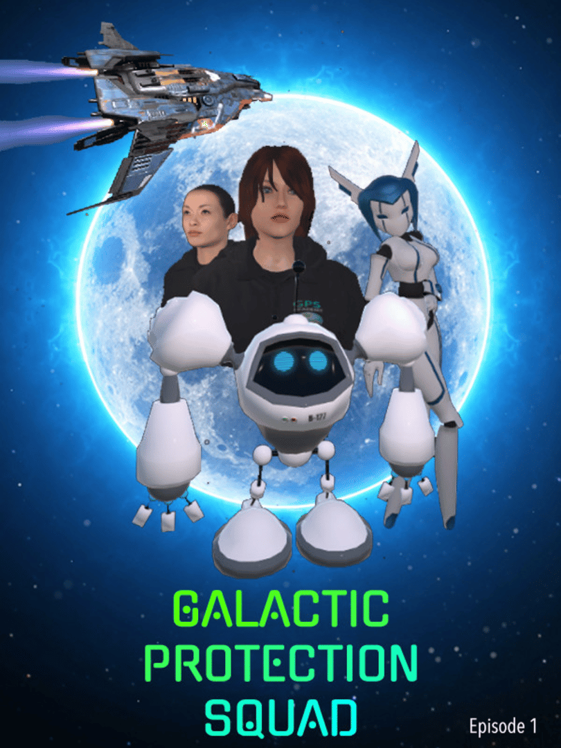 Galactic Protection Squad: Episode 1 Cover