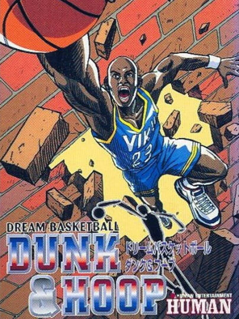 Dream Basketball: Dunk & Hoop (1994)