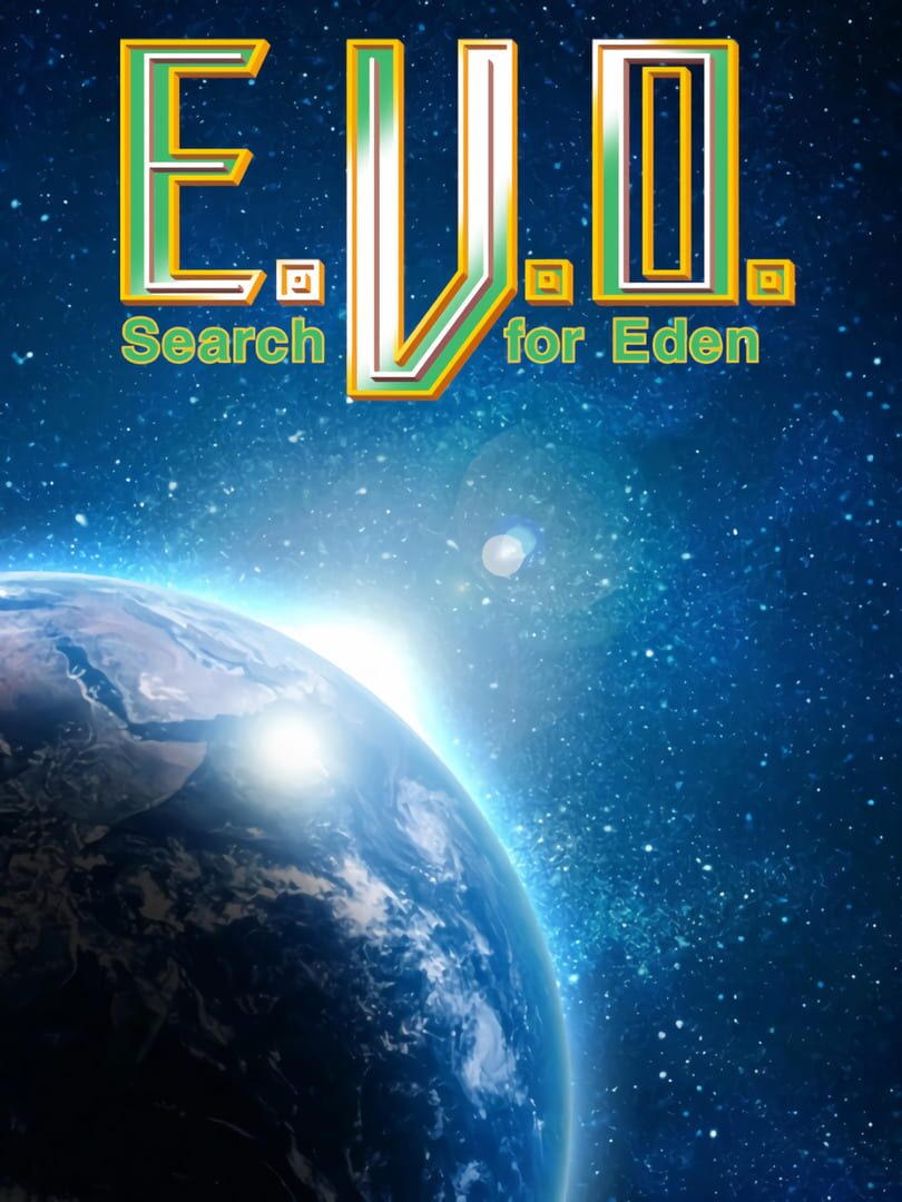 E.V.O. : Search for Eden