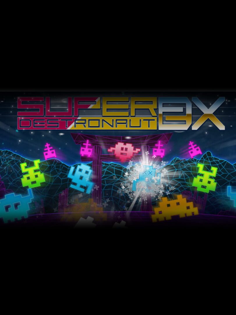 Super Destronaut DX-2 (2021)