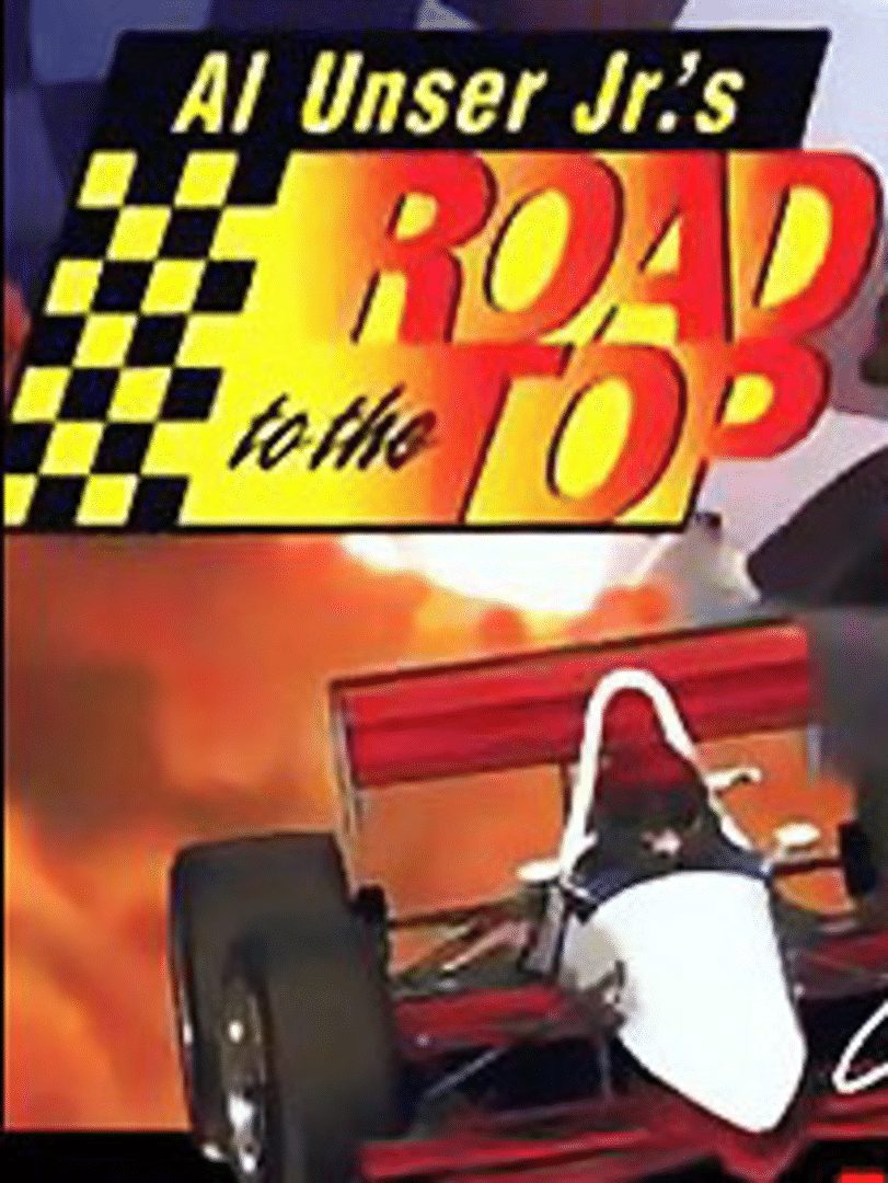 Al Unser Jr.'s Road to the Top Cover