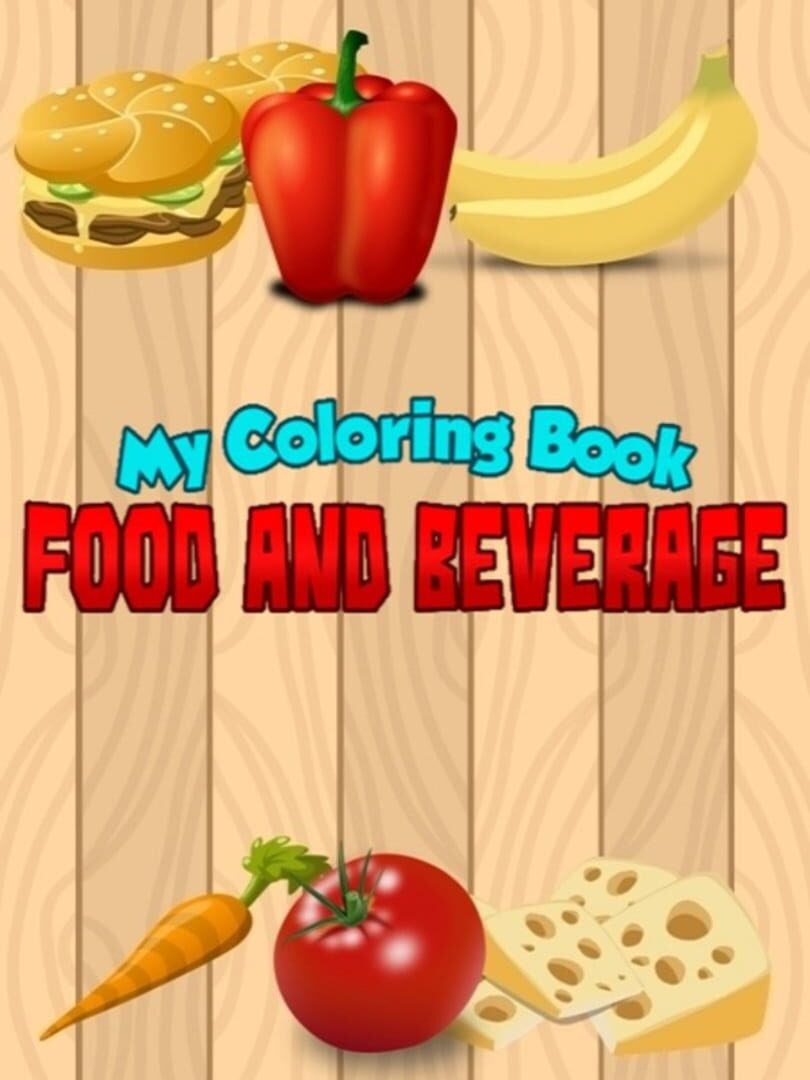 My Coloring Book: Food and Beverage cover art
