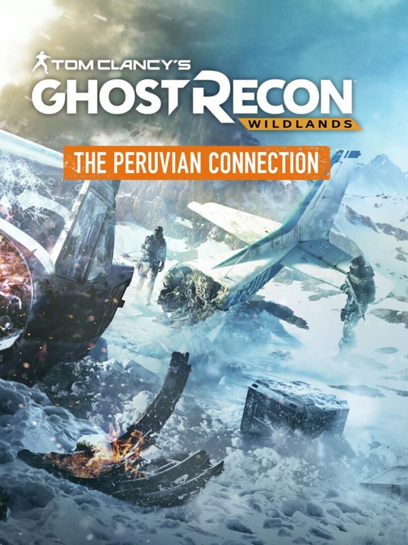 Tom Clancy's Ghost Recon: Wildlands - The Peruvian Connection (2017)