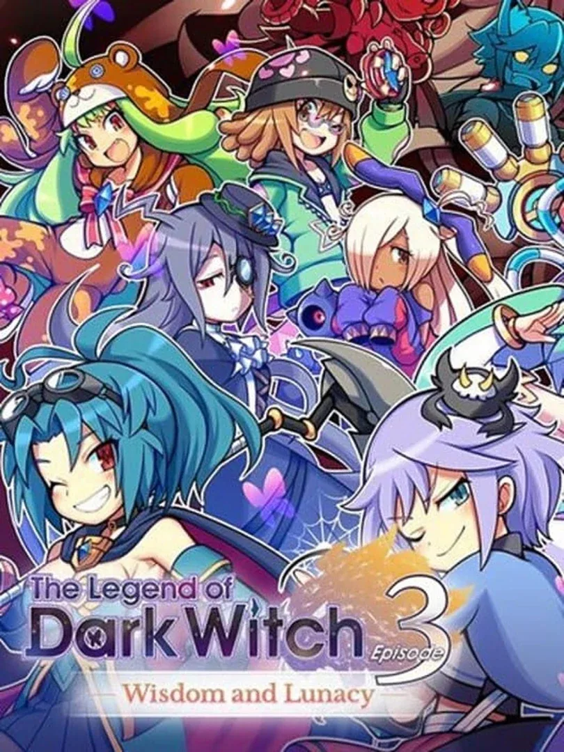 The Legend of Dark Witch Episode 3: Wisdom and Lunacy