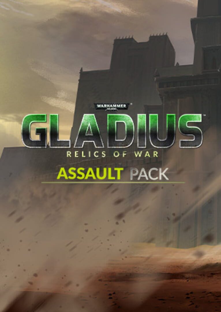DLC : Warhammer 40,000: Gladius - Relics of War: Assault Pack