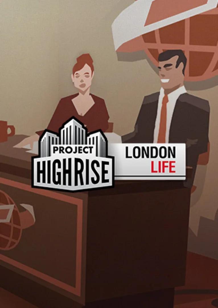 Project Highrise: London Life