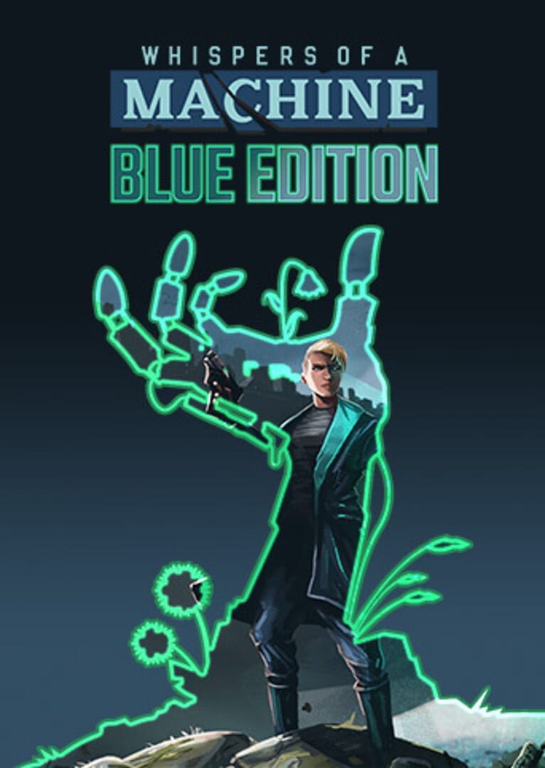 Whispers of a Machine: Blue Edition