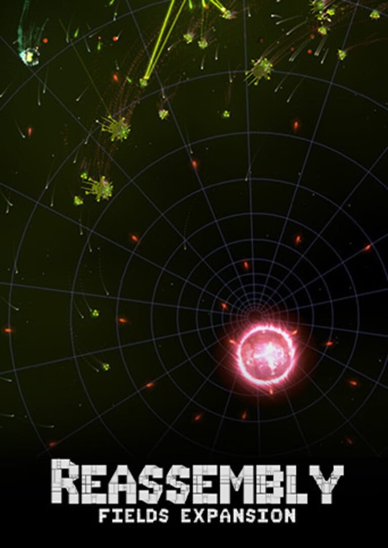 Reassembly: Fields Expansion