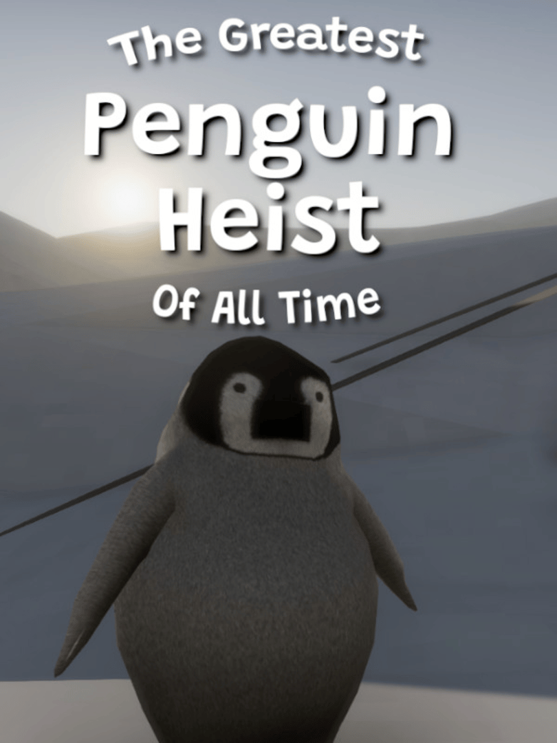 The Greatest Penguin Heist of All Time Cover