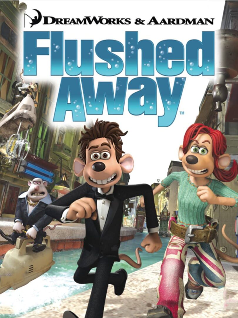 Flushed Away (2006)